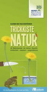 Trickkiste Natur Bund Naturschutz Bayern 9783865817853