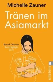 Tränen im Asia-Markt Zauner, Michelle 9783548066974