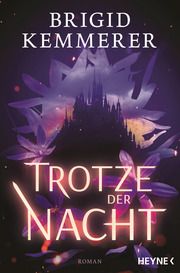 Trotze der Nacht Kemmerer, Brigid 9783453322844