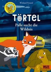 Törtel - Palle sucht die Wildnis Freund, Wieland 9783407757562