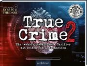 True Crime 2 Regenauer, Laura/Fischer, Sarah 9783845849966