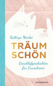 Träum schön Nicolai, Kathryn 9783442315888