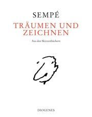 Träumen und zeichnen Sempé, Jean-Jacques 9783257021868