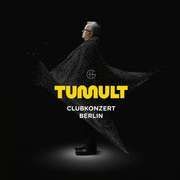 Tumult - Clubkonzert Berlin Grönemayer, Herbert 0602577420665