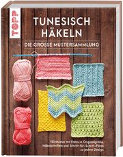 Tunesisch häkeln - Die große Mustersammlung Nikipirowicz, Anna 9783735870636