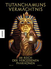 Tutanchamuns Vermächtnis Marcel, Paul/Mallet, Patrick 9783957287946
