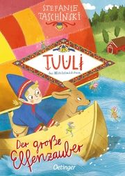 Tuuli, das Wichtelmädchen - Der große Elfenzauber Taschinski, Stefanie 9783751202466