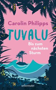 Tuvalu Philipps, Carolin 9783764171094