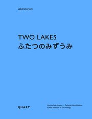 Two Lakes Dieter Geissbühler/Johannes Käferstein/Hiroyuki Kimura 9783037613092