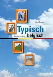 Typisch belgisch Busse, Gerd 9783867121699