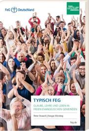 Typisch FeG Peter Strauch/Ansgar Hörsting 9783862580958