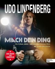 Udo Lindenberg - Mach dein Ding Lindenberg, Udo/Bartsch, Frank/Feierabend, Peter 9783841907011