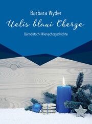 Uelis blaui Cherze Wyder, Barbara 9783855805709