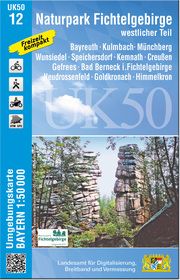 UK50-12 Naturpark Fichtelgebirge, westlicher Teil Landesamt für Digitalisierung Breitband und Vermessung Bayern 9783899339604