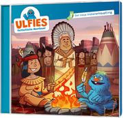 Ulfies fantastische Abenteuer 1 - Der neue Indianerhäuptling Rochlitzer, Sebastian 4029856407418