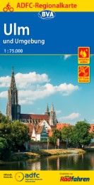 Ulm und Umgebung mit Tagestouren-Vorschlägen Allgemeiner Deutscher Fahrrad-Club e V (ADFC)/BVA Bielefelder Verlag G 9783870738358