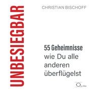 Unbesiegbar Bischoff, Christian 9783956164866