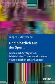 Und plötzlich aus der Spur ... Luppen, Angela/Stavemann, Harlich H 9783621288521