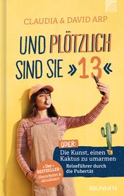 Und plötzlich sind sie '13' Arp, David & Claudia 9783765536823