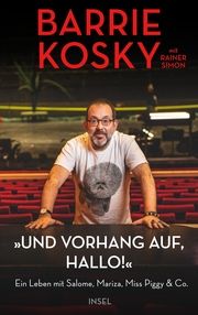 'Und Vorhang auf, hallo!' Kosky, Barrie/Simon, Rainer 9783458643708