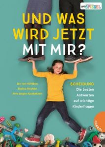 Und was wird jetzt mit mir? von Holleben, Jan/Kjosbakken, Arne Jørgen/Neufeld, Dialika 9783522304726