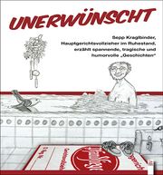 Unerwünscht Kraglbinder, Sepp 9783955511555