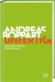 Unfertig Boppart, Andreas 9783417267235