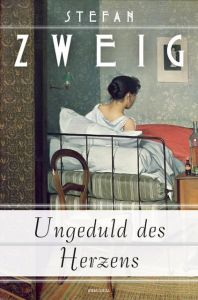 Ungeduld des Herzens Zweig, Stefan 9783730604717