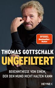 Ungefiltert Gottschalk, Thomas 9783453218895