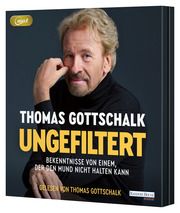 Ungefiltert Gottschalk, Thomas 9783837168655