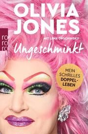 Ungeschminkt Jones, Olivia/Obschinsky, Lena/Militz, Philip 9783499004155