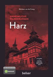 Unheimliche Wanderungen Harz Camp, Marleen van de 9783989050419