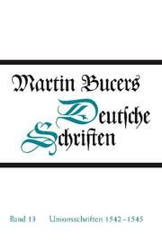 Unionsschriften 1542-1545 Bucer, Martin 9783579043135