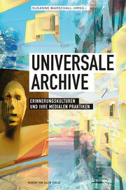 Universale Archive Susanne Marschall 9783869625249