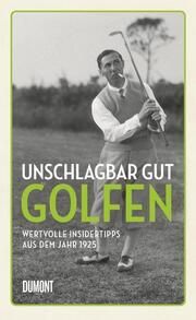 Unschlagbar gut golfen Green, Sandy 9783832169275