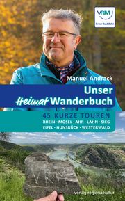 Unser Heimat-Wanderbuch Andrack, Manuel 9783955054458