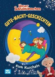 Unser Sandmännchen: Gute-Nacht-Geschichten zum Kuscheln  9783845127019