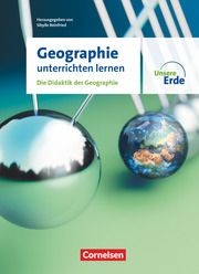 Unsere Erde - Geographie unterrichten lernen - Ausgabe 2023 Falk, Gregor/Hoffmann, Thomas/Krautter, Yvonne u a 9783060659418