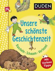 Unsere schönste Geschichtenzeit. Kuschel, Schauen, Vorlesen! Holthausen, Luise 9783737336567