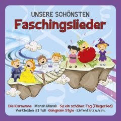 Unsere Schönsten Faschingslieder Familie Sonntag 0602547145666