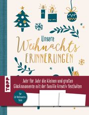 Unsere Weihnachtserinnerungen frechverlag 9783735852922