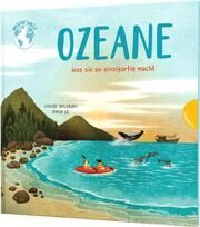 Unsere Welt: Ozeane Spilsbury, Louise 9783522306577