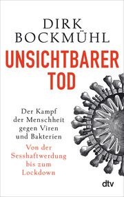 Unsichtbarer Tod Bockmühl, Dirk (Prof. Dr.) 9783423283045