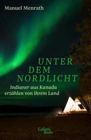 Unter dem Nordlicht Menrath, Manuel 9783869712161