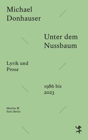 Unter dem Nussbaum Donhauser, Michael 9783751809917