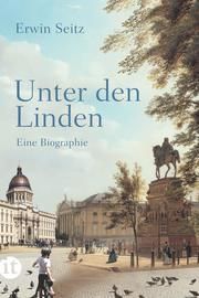 Unter den Linden Seitz, Erwin 9783458682141
