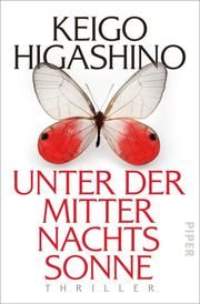 Unter der Mitternachtssonne Higashino, Keigo 9783492314985