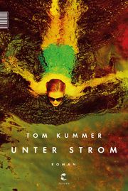 Unter Strom Kummer, Tom 9783608505139