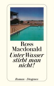 Unter Wasser stirbt man nicht! Macdonald, Ross 9783257203226