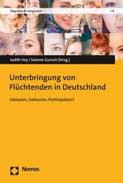 Unterbringung von Flüchtenden in Deutschland Judith Vey/Salome Gunsch 9783848777211